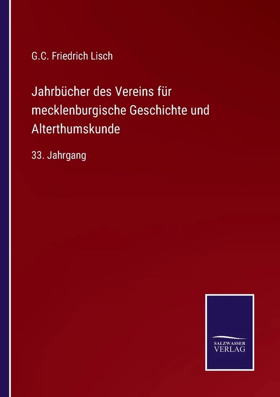 Jahrbücher des Vereins für mecklenburgische Geschichte und Alterthumskunde: 33. Jahrgang - Image 1
