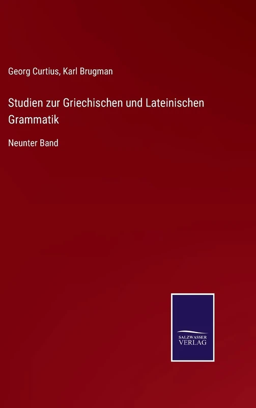 Studien zur Griechischen und Lateinischen Grammatik: Neunter Band - Image 1