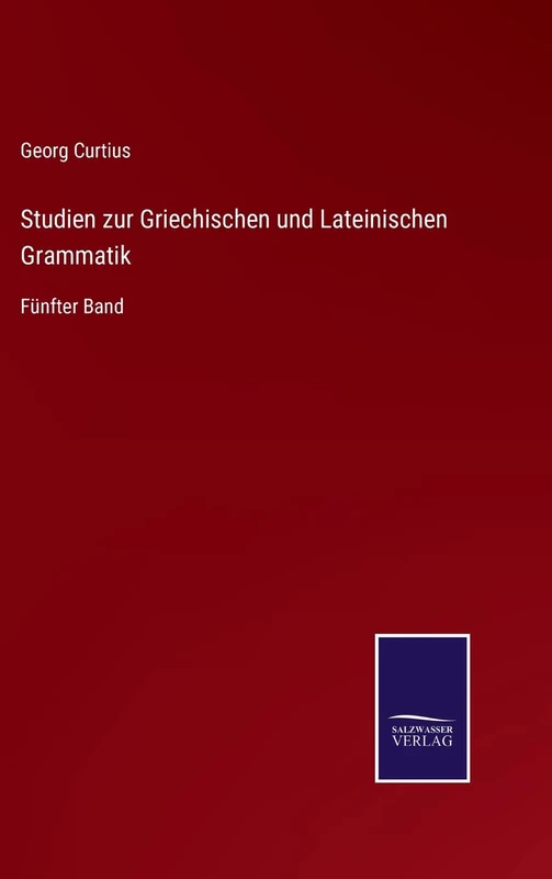 Studien zur Griechischen und Lateinischen Grammatik: Fünfter Band - Image 1