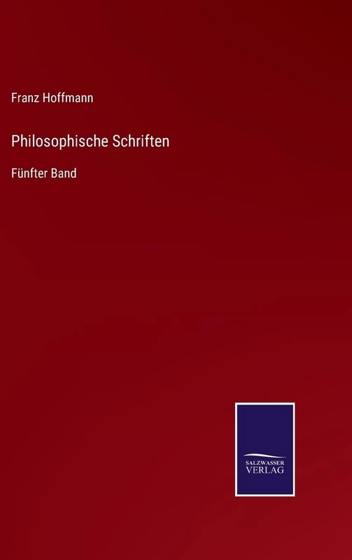 Philosophische Schriften: Fünfter Band