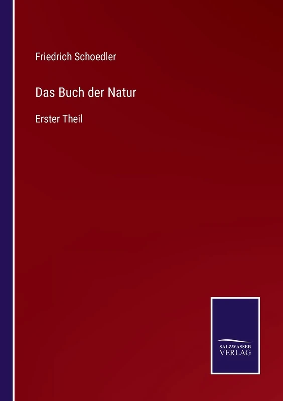Das Buch der Natur: Erster Theil