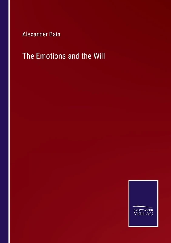 The Emotions and the Will - Image 1