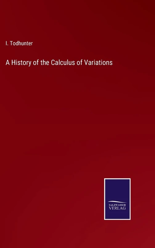 A History of the Calculus of Variations