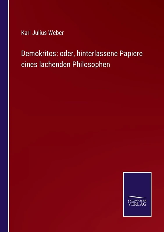 Demokritos: oder, hinterlassene Papiere eines lachenden Philosophen - Image 1