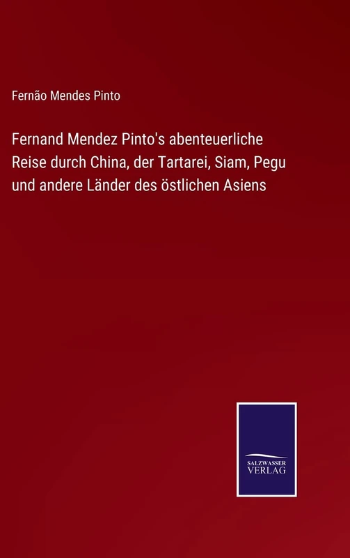 Fernand Mendez Pinto's abenteuerliche Reise durch China, der Tartarei, Siam, Pegu und andere Länder des östlichen Asiens - Image 1