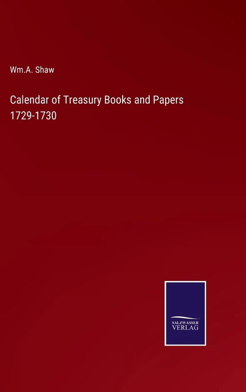 Calendar of Treasury Books and Papers 1729-1730 - Image 1