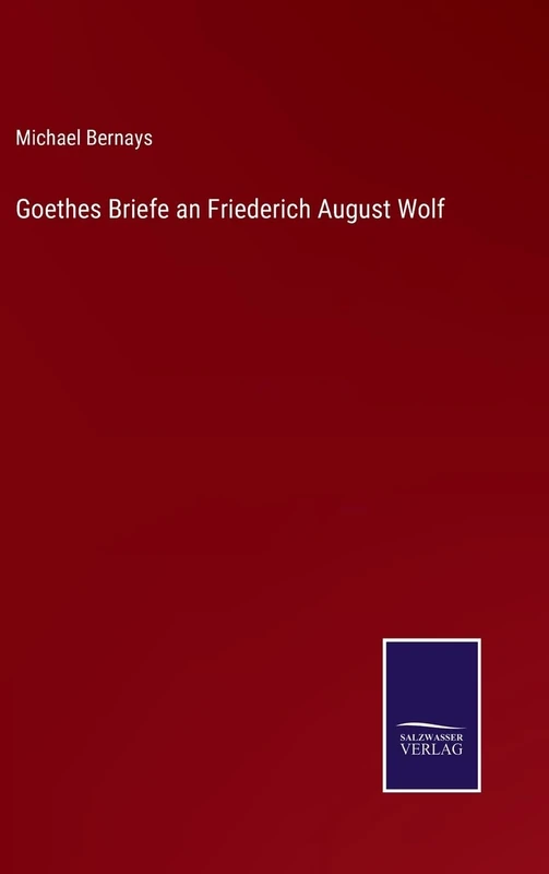 Goethes Briefe an Friederich August Wolf - Image 1