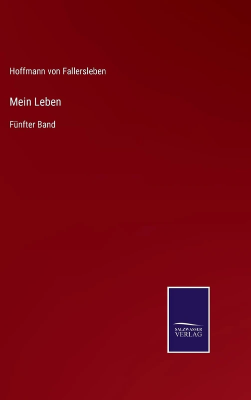 Mein Leben: Fünfter Band