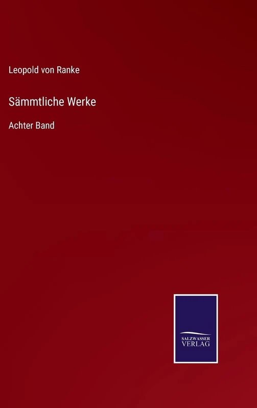 Sämmtliche Werke: Achter Band