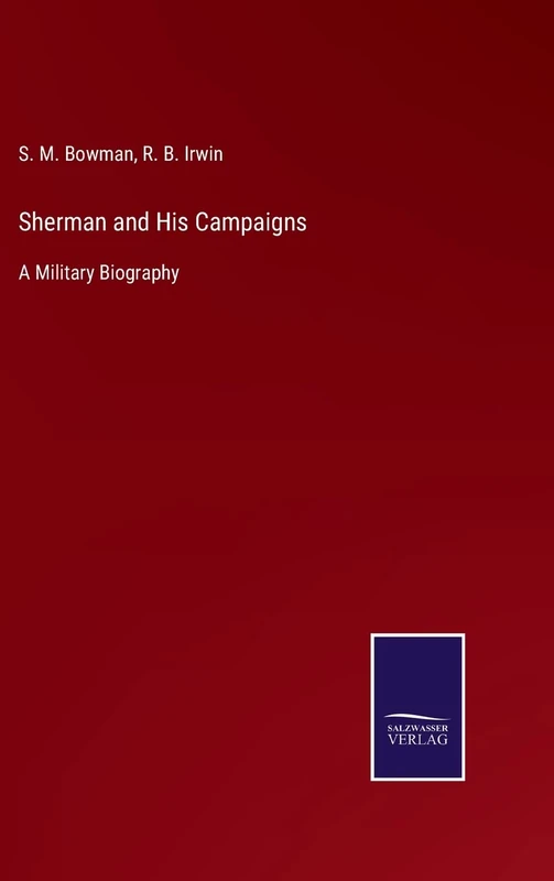 Sherman and His Campaigns: A Military Biography - Image 1