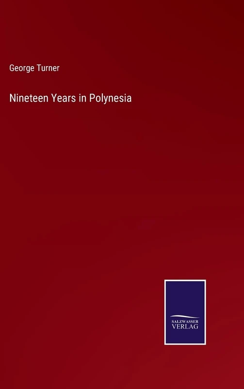 Nineteen Years in Polynesia