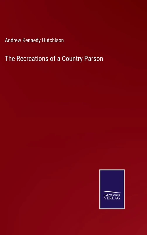 The Recreations of a Country Parson