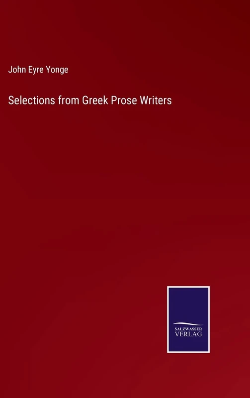 Selections from Greek Prose Writers