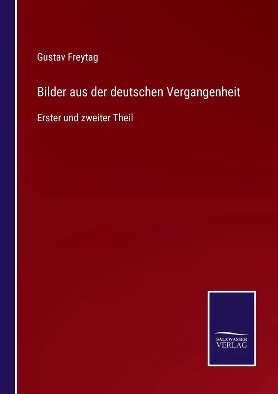 Bilder aus der deutschen Vergangenheit: Erster und zweiter Theil - Image 1