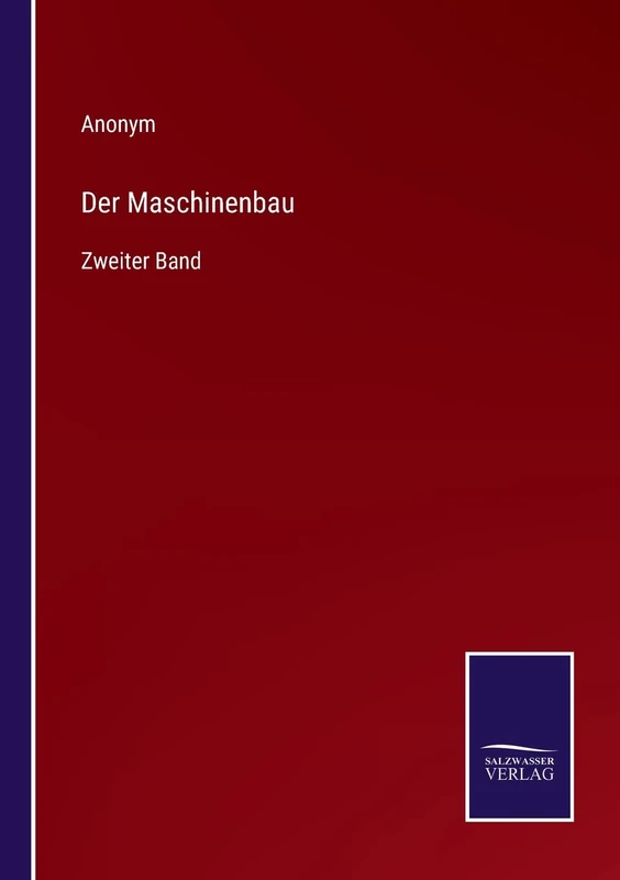 Der Maschinenbau: Zweiter Band - Image 1