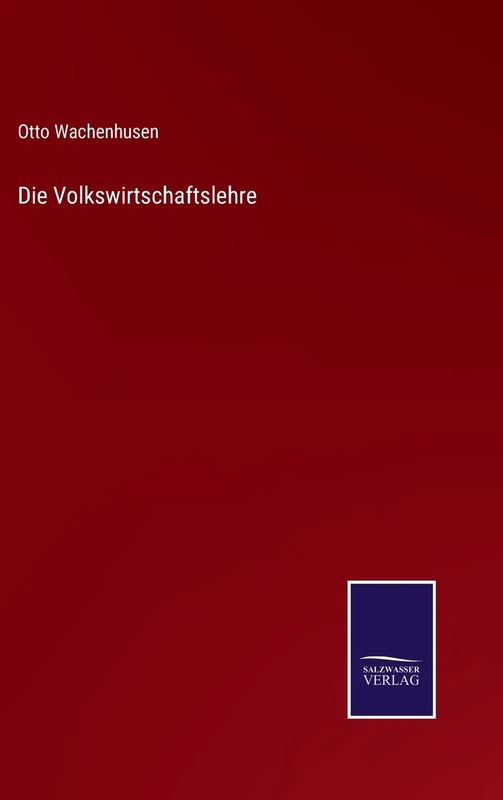 Die Volkswirtschaftslehre