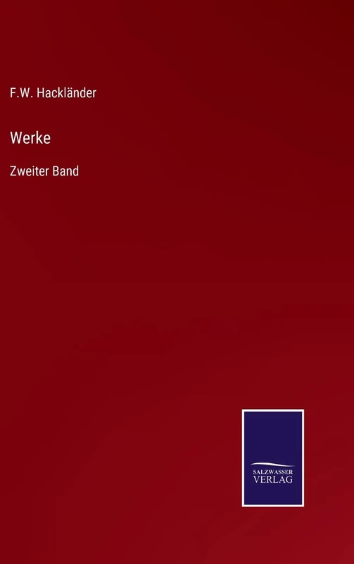 Werke: Zweiter Band