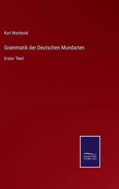 Grammatik der Deutschen Mundarten: Erster Theil - Image 1