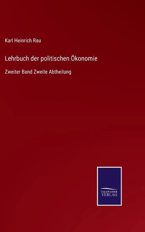 Lehrbuch der politischen Ökonomie: Zweiter Band Zweite Abtheilung - Image 1