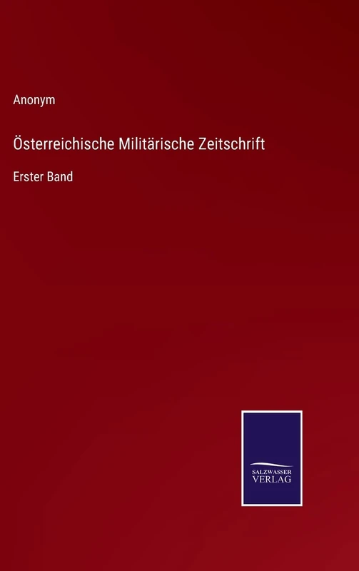Österreichische Militärische Zeitschrift: Erster Band - Image 1