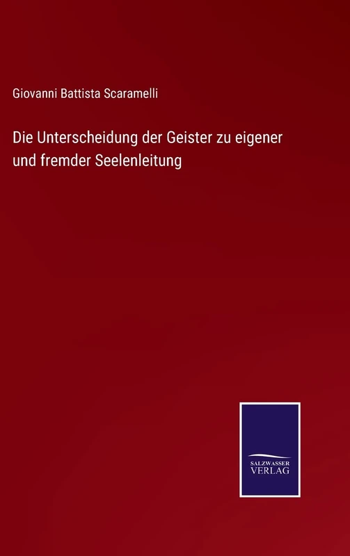 Die Unterscheidung der Geister zu eigener und fremder Seelenleitung