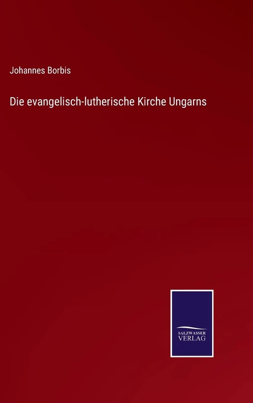 Die evangelisch-lutherische Kirche Ungarns