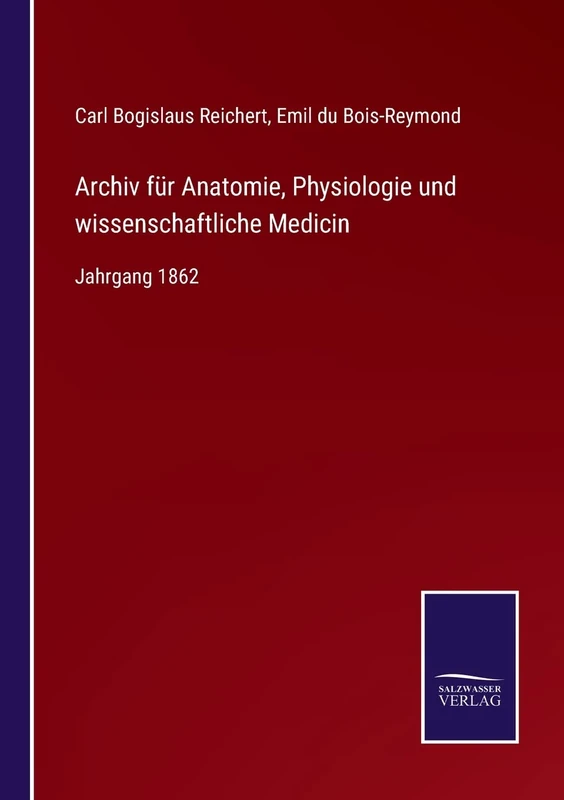 Archiv für Anatomie, Physiologie und wissenschaftliche Medicin: Jahrgang 1862 - Image 1