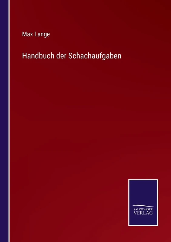 Handbuch der Schachaufgaben