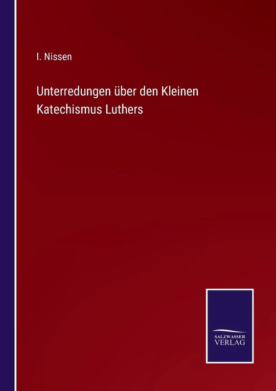 Unterredungen über den Kleinen Katechismus Luthers - Image 1