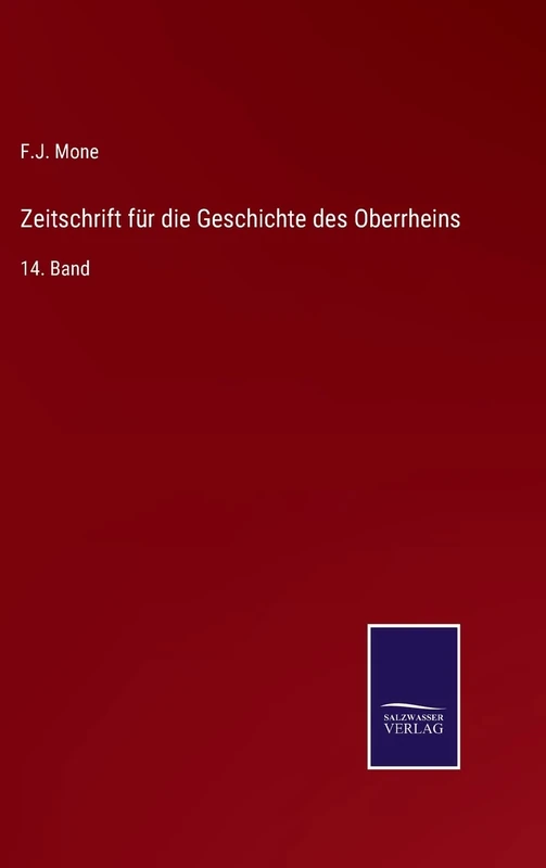 Zeitschrift für die Geschichte des Oberrheins: 14. Band - Image 1