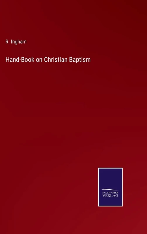 Hand-Book on Christian Baptism