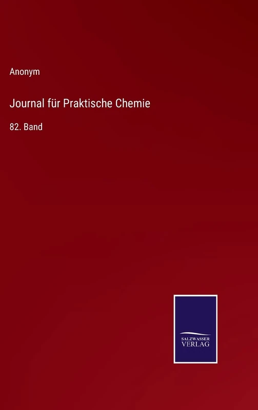 Journal für Praktische Chemie: 82. Band - Image 1