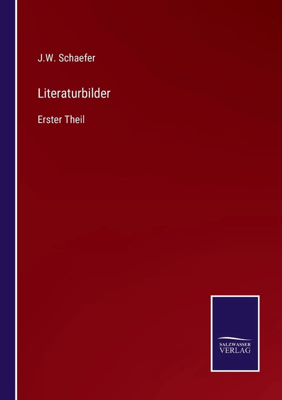 Literaturbilder: Erster Theil