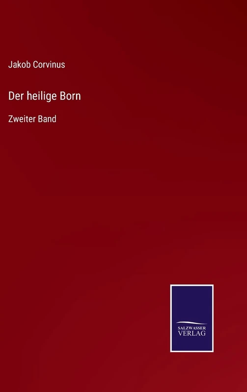 Der heilige Born: Zweiter Band