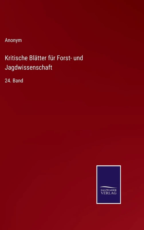 Kritische Blätter für Forst- und Jagdwissenschaft: 24. Band - Image 1