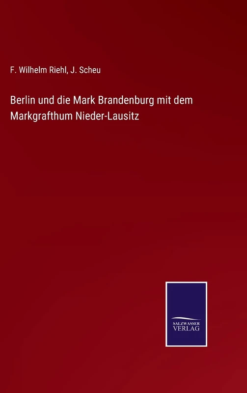 Berlin und die Mark Brandenburg mit dem Markgrafthum Nieder-Lausitz - Image 1