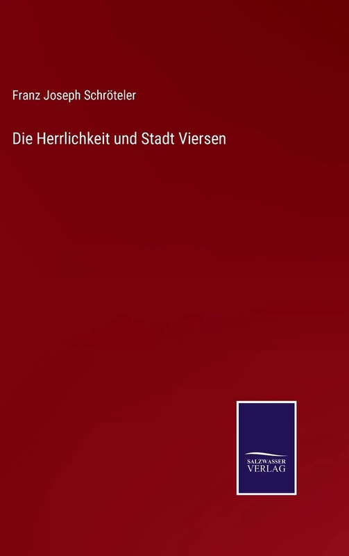 Die Herrlichkeit und Stadt Viersen