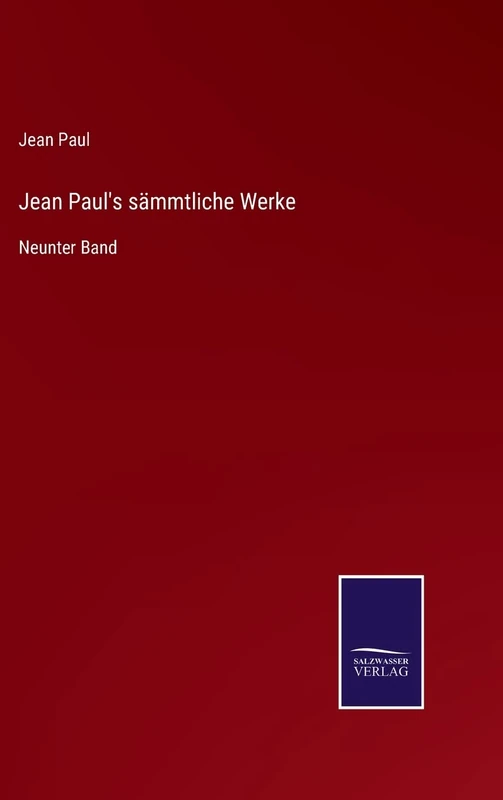 Jean Paul's sämmtliche Werke: Neunter Band