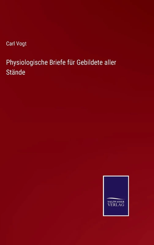 Physiologische Briefe für Gebildete aller Stände