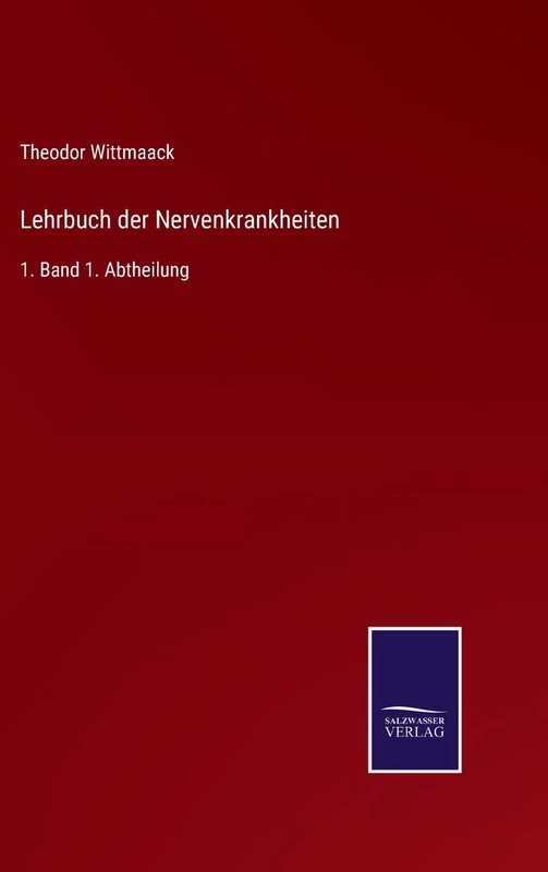 Lehrbuch der Nervenkrankheiten: 1. Band 1. Abtheilung