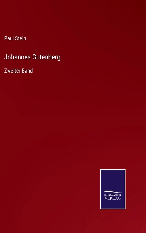 Johannes Gutenberg: Zweiter Band