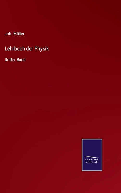 Lehrbuch der Physik: Dritter Band