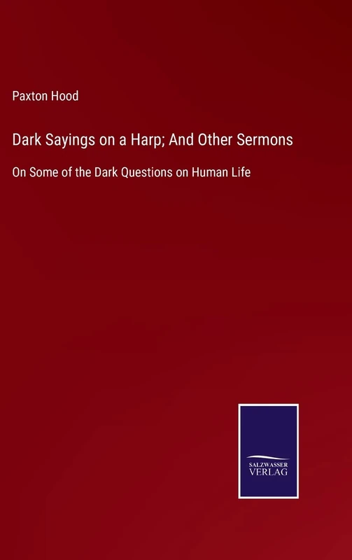 Dark Sayings on a Harp; And Other Sermons: On Some of the Dark Questions on Human Life - Image 1