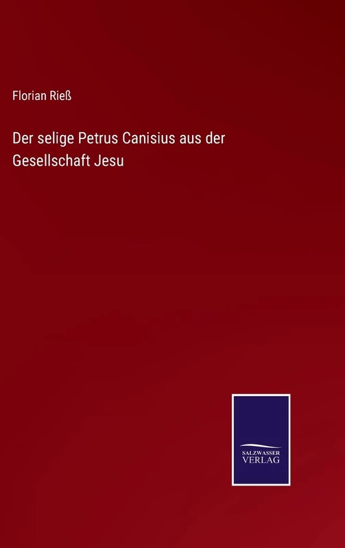 Der selige Petrus Canisius aus der Gesellschaft Jesu