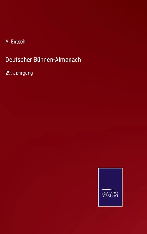 Deutscher Bühnen-Almanach: 29. Jahrgang - Image 1