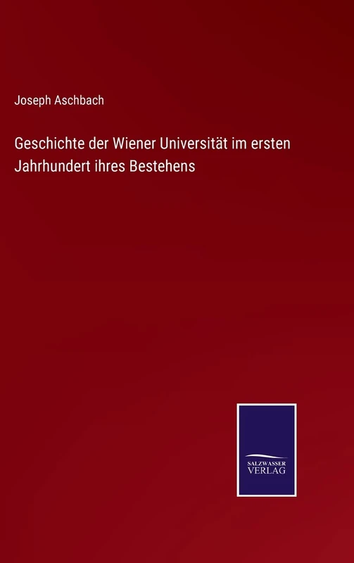 Geschichte der Wiener Universität im ersten Jahrhundert ihres Bestehens - Image 1