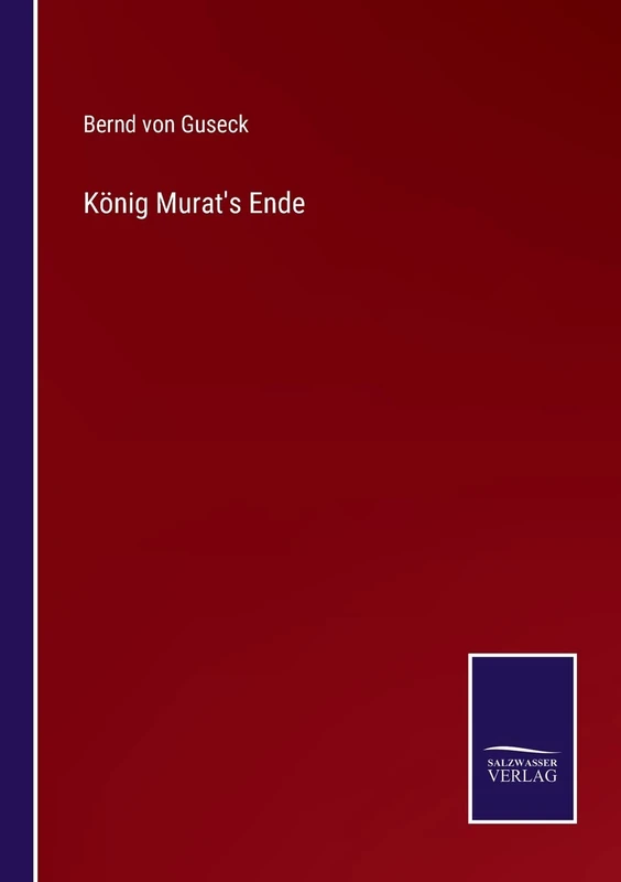 König Murat's Ende