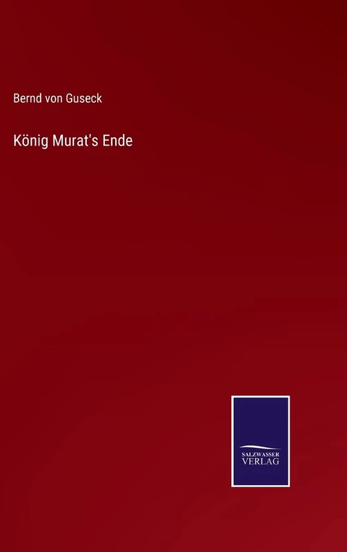 König Murat's Ende