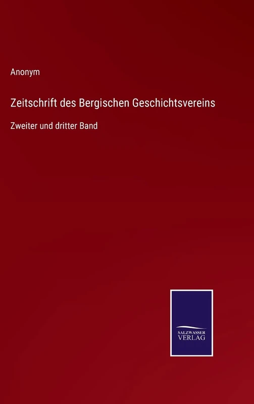 Zeitschrift des Bergischen Geschichtsvereins: Zweiter und dritter Band - Image 1