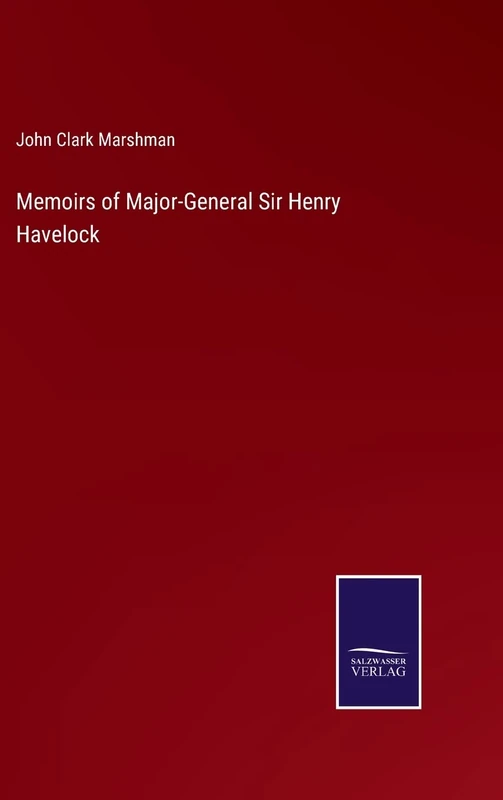 Memoirs of Major-General Sir Henry Havelock - Image 1